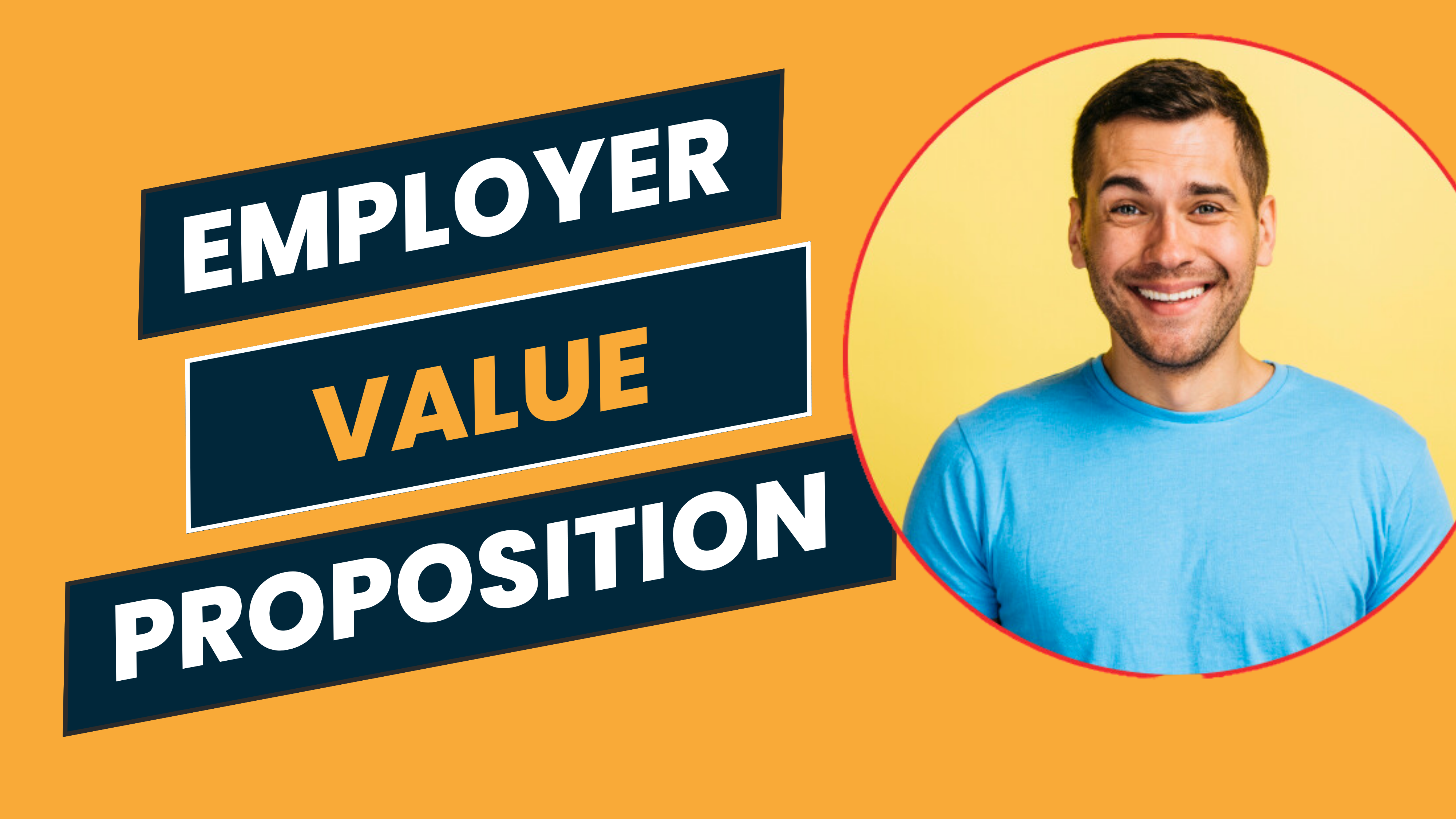 How to Create Employer Value Proposition? [with Examples]