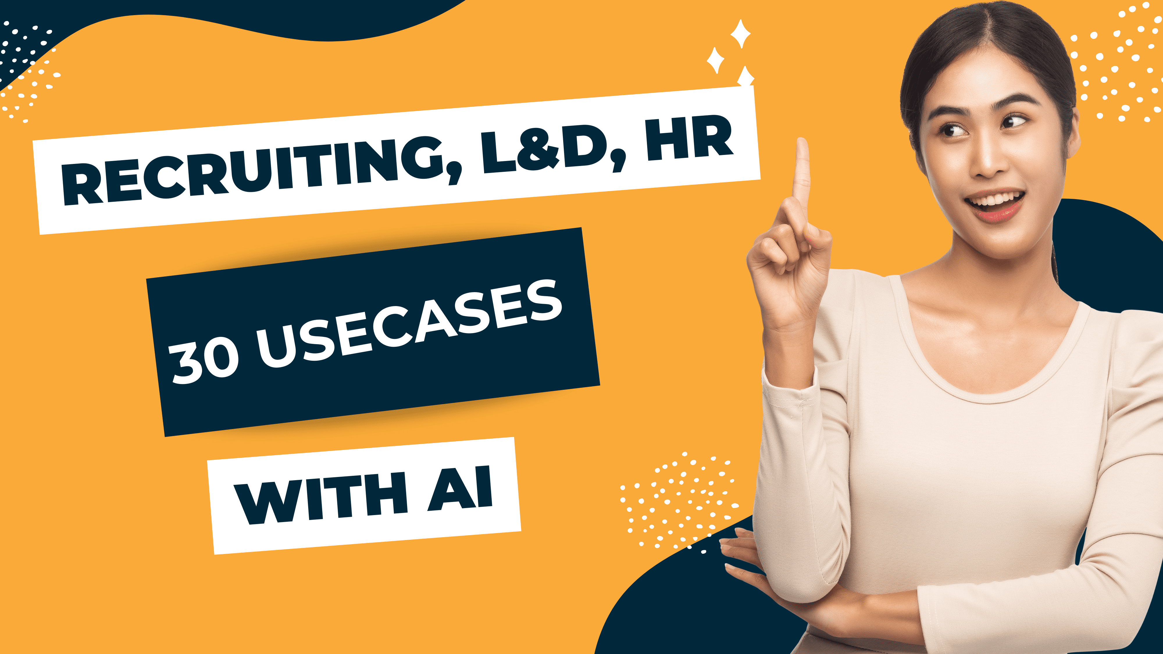 30 Usecases of AI in Recruitment, Training and HR